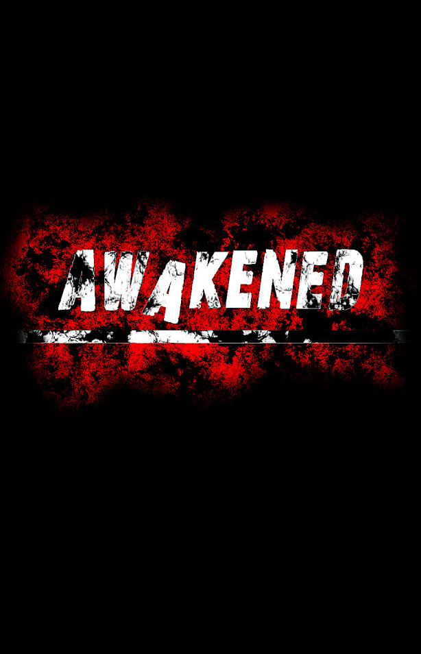 Awakened