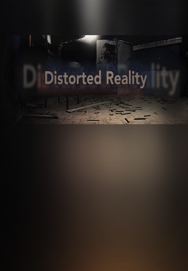 Distorted Reality