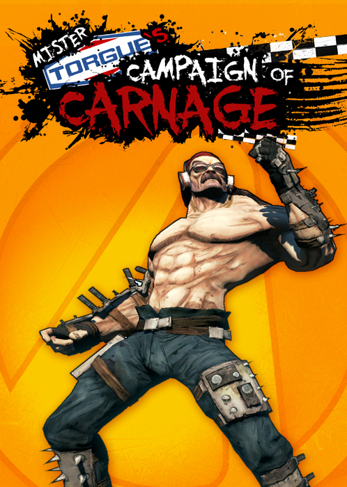 Borderlands 2 - Mr. Torgues Campaign of Carnage