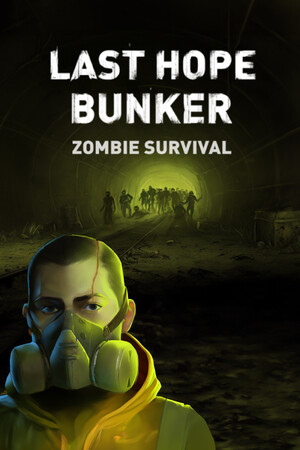 Last Hope Bunker: Zombie Survival game cover