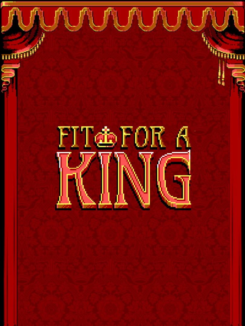 Fit For a King game cover