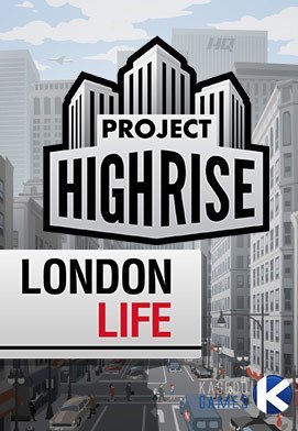Project Highrise: London Life