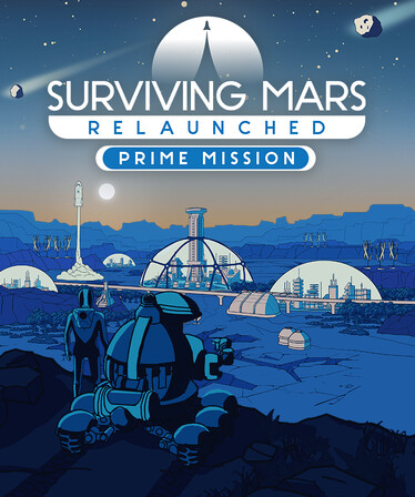 Surviving Mars: Relaunched - Prime Mission