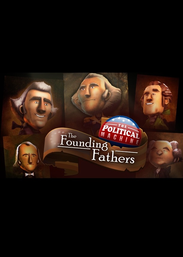 The Political Machine 2020 - The Founding Fathers (DLC)