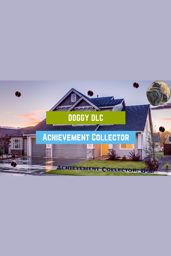 Achievement Collector: Dog - Doggy: Expansion Pack (DLC)