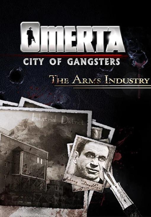 Omerta - City of Gangsters - The Arms Industry