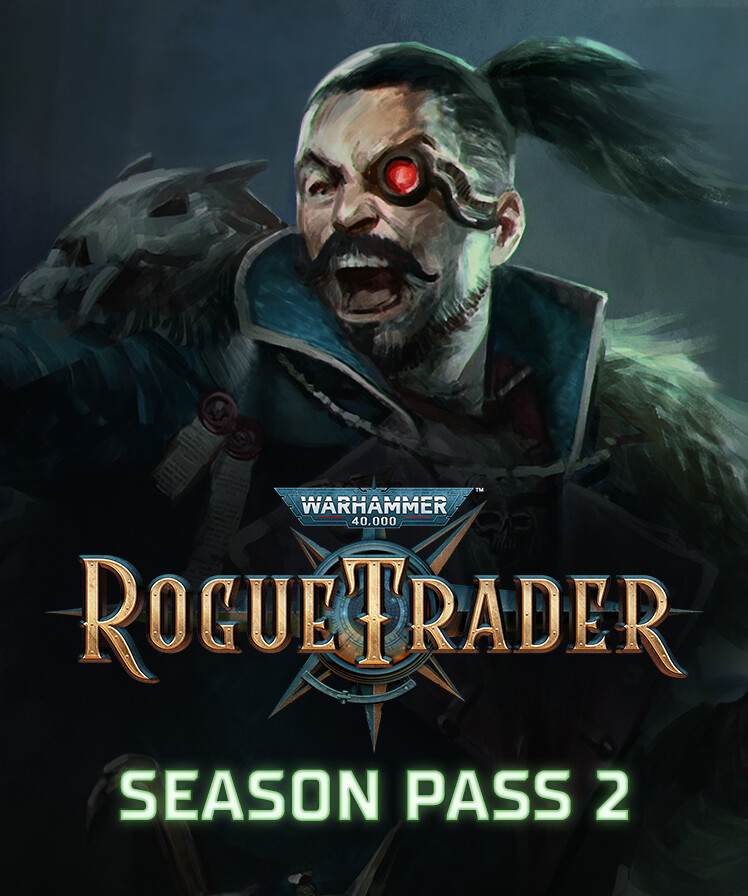 Warhammer 40000: Rogue Trader Season Pass 2 (DLC)