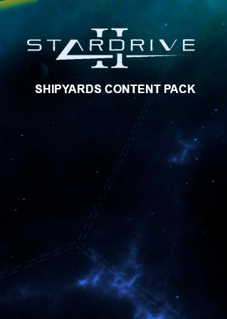 StarDrive 2 - Shipyards Content Pack