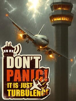 Don't Panic! It Is Just Turbulence Steam Key (PC) GLOBAL