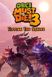 Orcs Must Die! 3: Tipping the Scales (DLC)