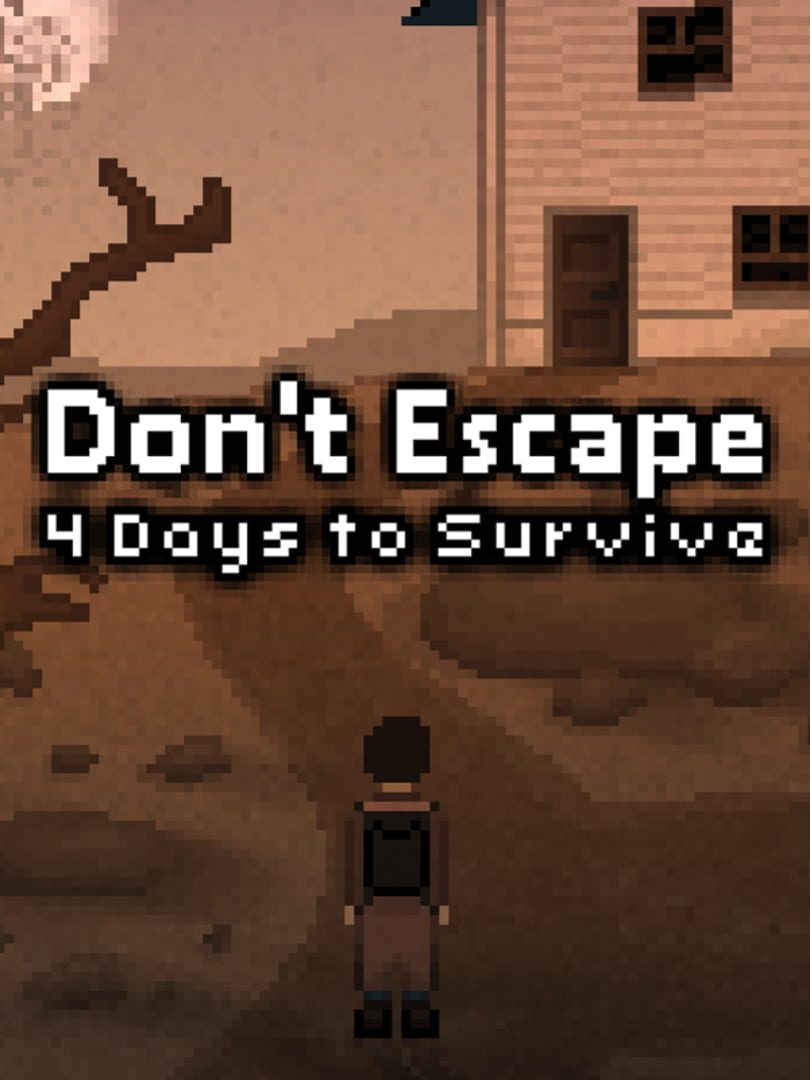 Don't Escape: 4 Days to Survive game cover