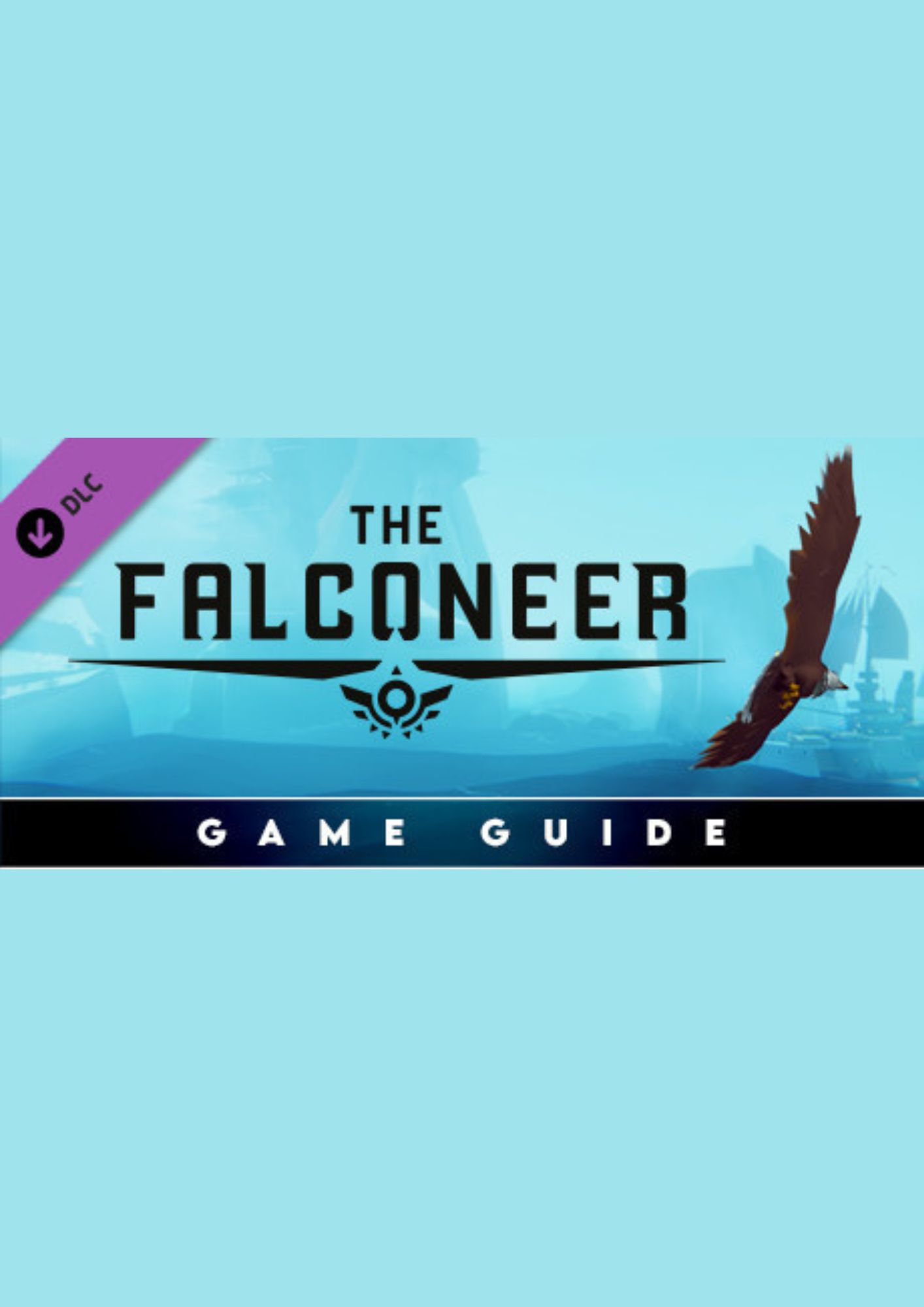 The Falconeer: Revolution Remaster - Game Guide (DLC) Steam Key (PC) GLOBAL