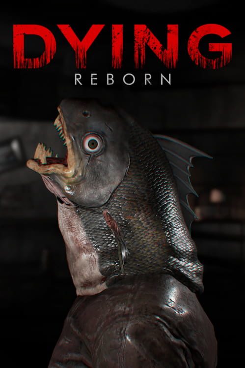 DYING: Reborn game cover