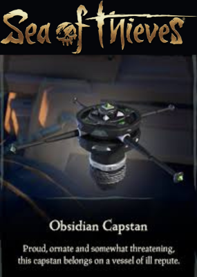 Sea of Thieves - Obsidian Capstan (DLC) 