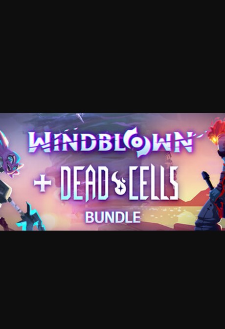 Windblown + Dead Cells