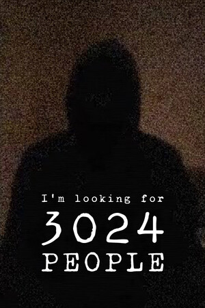 I'm looking for 3024 people