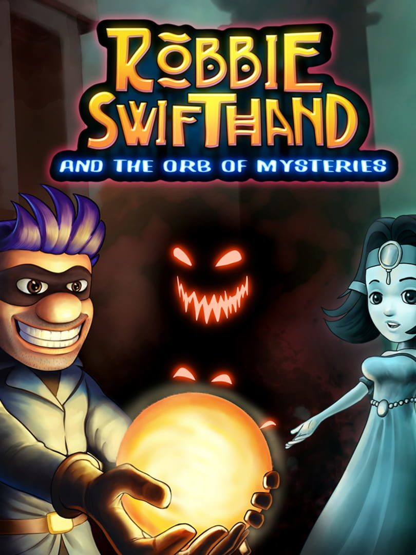 Robbie Swifthand and the Orb of Mysteries game cover