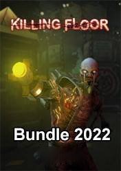 Killing Floor 1 Bundle 2022 Tier 3 (DLC)