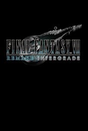 FINAL FANTASY VII REMAKE INTERGRADE PC/XBOX LIVE Key GLOBAL