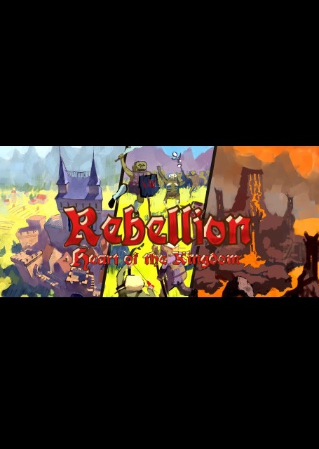 Heart of the Kingdom: Rebellion