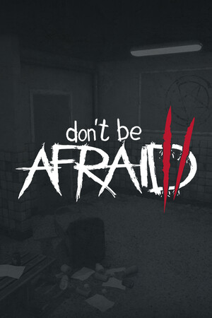 Don't Be Afraid 2 game cover