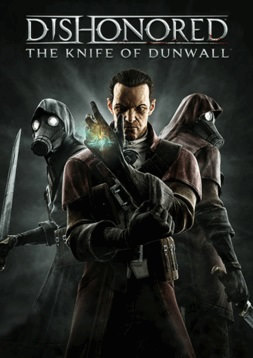 Dishonored: The Knife of Dunwall (DLC) Expansion
