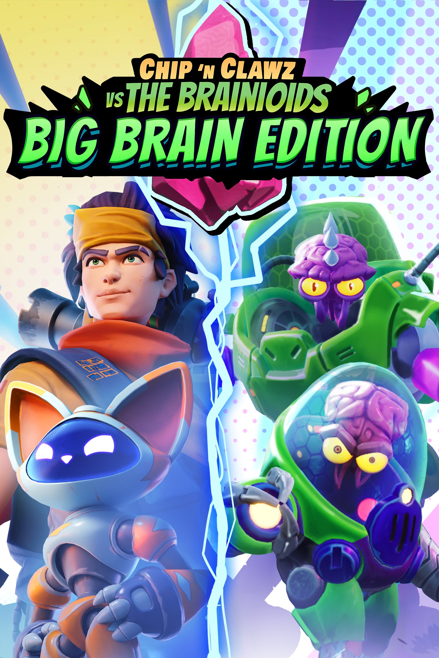 Chip ‘n Clawz vs. The Brainioids - Big Brain Edition
