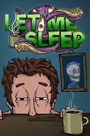 Let Me Sleep