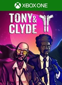 Tony and Clyde