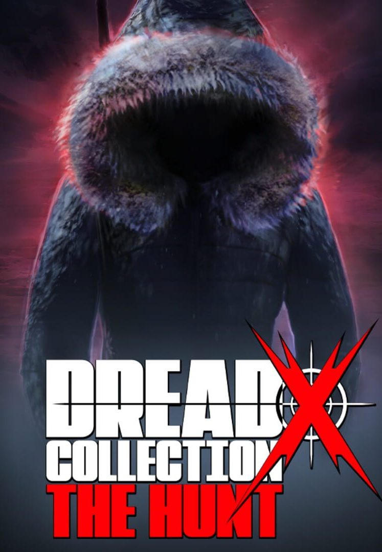 Dread X Collection: The Hunt