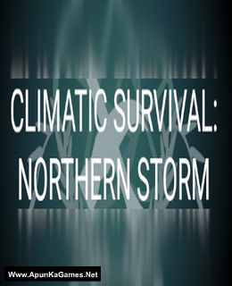 Climatic Survival: Northern Storm