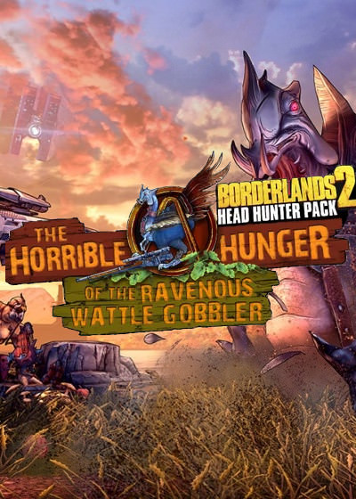 Borderlands 2 - Headhunter 2: Wattle Gobbler (DLC) (MAC) Steam Key GLOBAL
