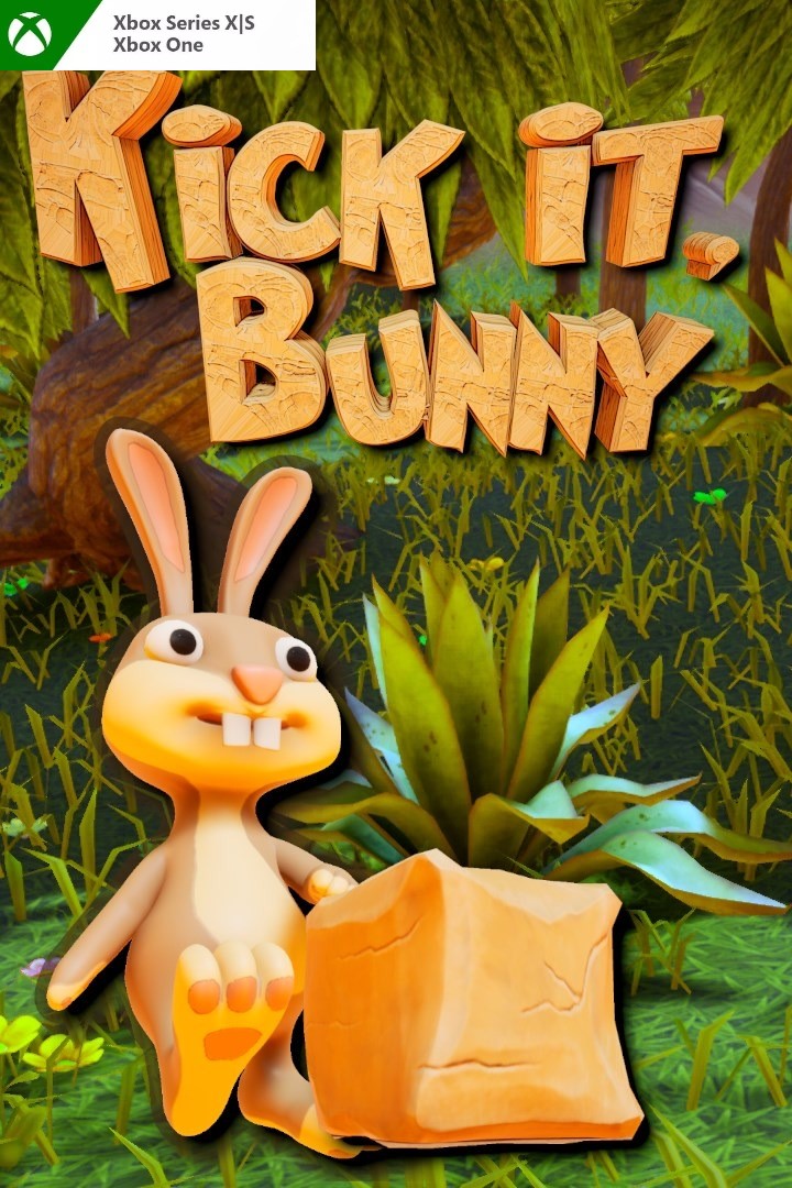 Kick it, Bunny!