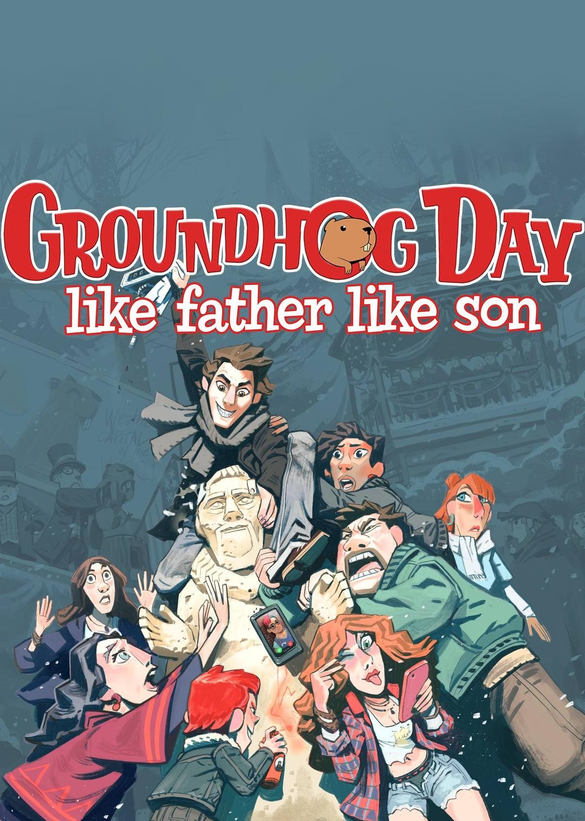 Groundhog Day: Like Father Like Son