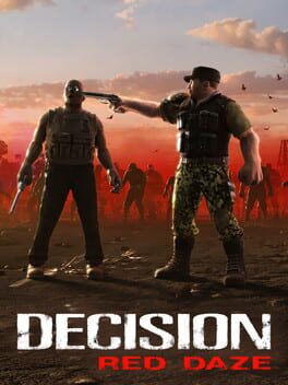 Decision: Red Daze