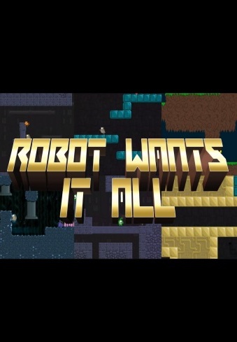 Robot Wants It All game cover