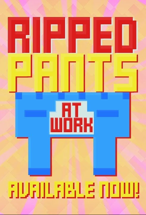 Ripped Pants at Work