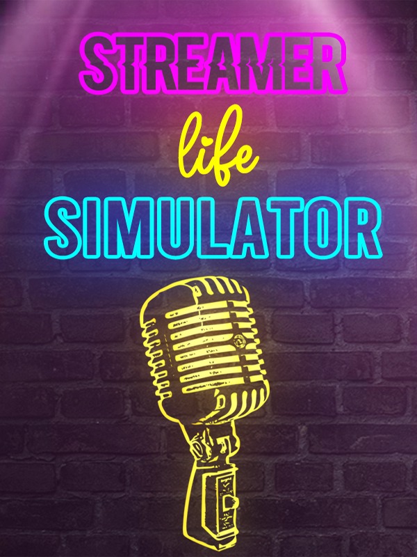 Streamer Life Simulator game cover