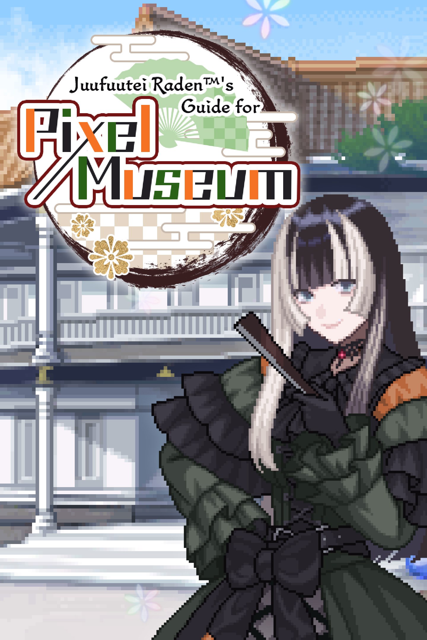 Juufuutei Raden™'s Guide for Pixel Museum