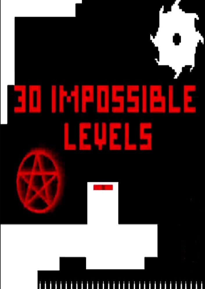 30 IMPOSSIBLE LEVELS