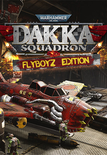 Warhammer 40,000: Dakka Squadron - Flyboyz Edition game cover