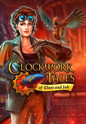 Clockwork Tales: Of Glass and Ink game cover