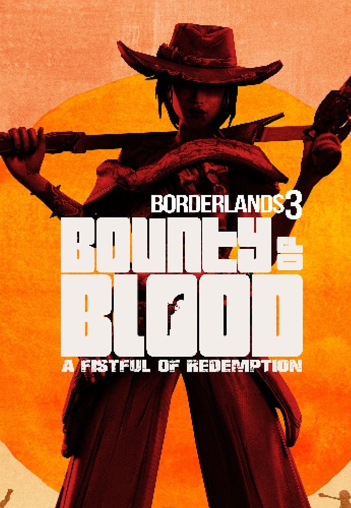 Borderlands 3: Bounty of Blood