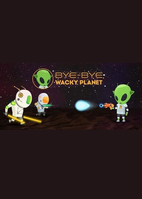 Bye-Bye, Wacky Planet