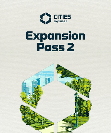 Cities: Skylines II - Expansion Pass 2