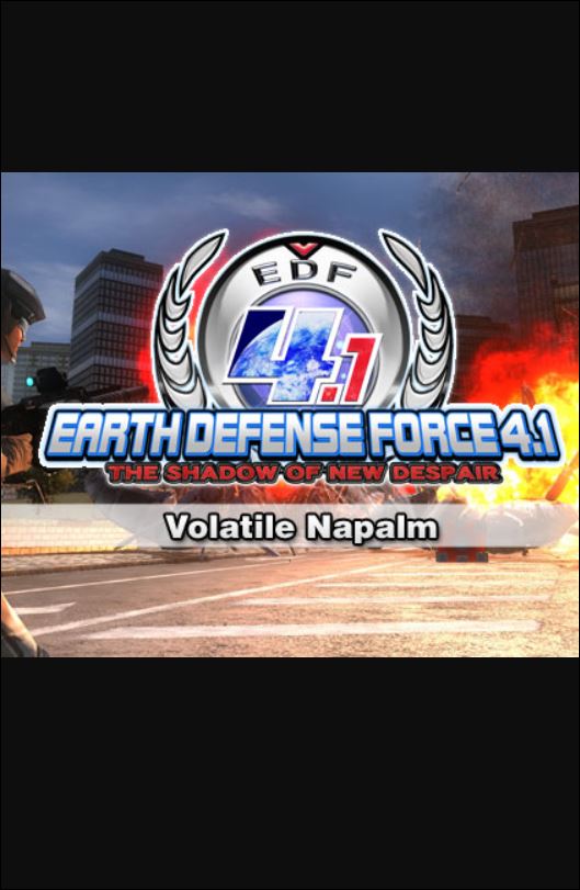 EARTH DEFENSE FORCE 4.1: Volatile Napalm (DLC)