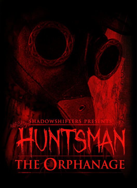 Huntsman: The Orphange
