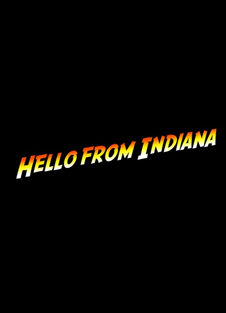Hello From Indiana