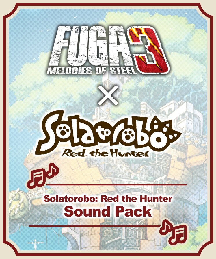 Fuga: Melodies of Steel 3 - Solatorobo: Red the Hunter Sound Pack (DLC) Steam Key (PC) GLOBAL