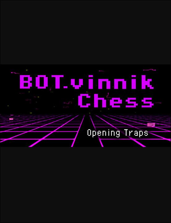 BOT.vinnik Chess: Opening Traps game cover